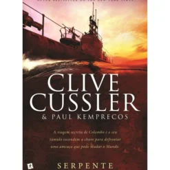 Serpente de Clive Cussler e Paul Kemprecos
