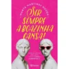 Ser Sempre A Boazinha Cansa! de Marta Martínez Novoa