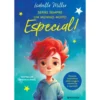 Serás Sempre um Menino Muito Especial de Isabella Miller