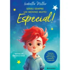 Serás Sempre um Menino Muito Especial de Isabella Miller