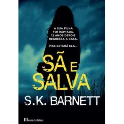 Sã e Salva de S.K. Barnett