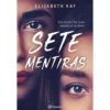 Sete Mentiras de Elizabeth Kay