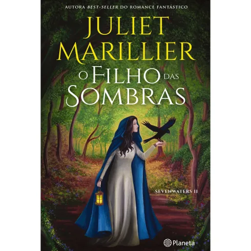 Sevenwaters Nº 2 - O Filho das Sombras de Juliet Marillier