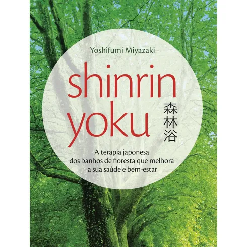 Shinrin-Yoku de Yoshifumi Miyazaki