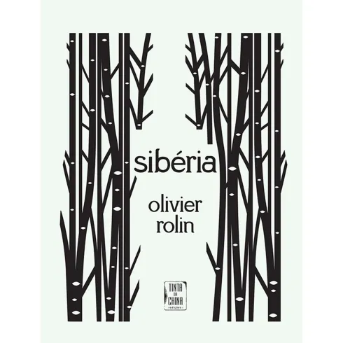 Sibéria de Olivier Rolin