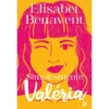 Simplesmente Valéria de Elísabet Benavent