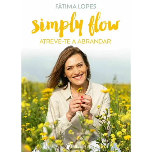 Simply Flow - Atreve-Te A Abrandar de Fátima Lopes