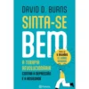 Sinta-Se Bem de David D. Burns