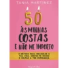 50 Às Minhas Costas E Não Me Importo de Tania Martínez