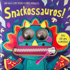 Snackossauros! de Vários Autores