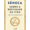 Sobre a Brevidade da Vida de Séneca