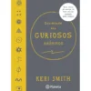 Sociedade dos Curiosos Anóninos de Keri Smith