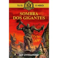 Sombra Dos Gigantes de Ian Livingstone
