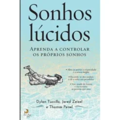Sonhos Lúcidos de Dylan Tuccillo, Thomas Peisel e Jared Zeizel