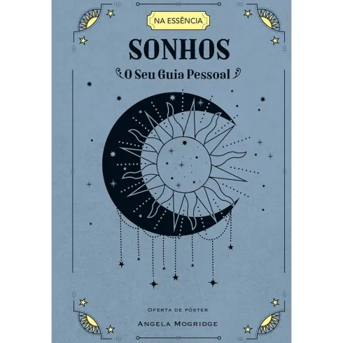Sonhos - O Seu Guia Pessoal de AngelaMogridge