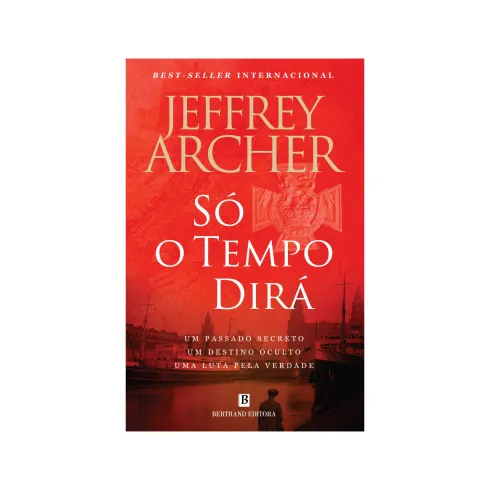 Só o Tempo o Dirá de Jeffrey Archer