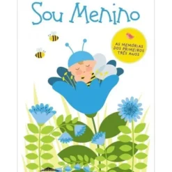 Sou Menino - As Memórias dos Primeiros Três Anos