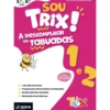 Sou Trix! A Descomplicar as Tabuadas - 1.º e 2.º Anos