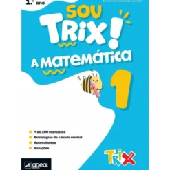 Sou Trix A Matemática 1 - 1.º Ano