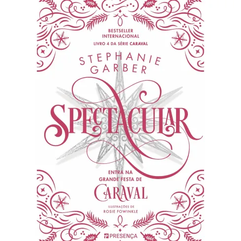 Spectacular de Stephanie Garber - Série Caraval Livro 4