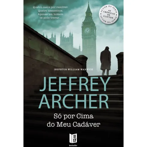 Só por Cima do Meu Cadáv de Jeffrey Archer