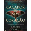 Série Mariposa Escarlate - Livro 1: Caçador sem Coração de Kristen Ciccarelli