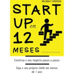 Startup em 12 Meses de Melinda F. Emerson