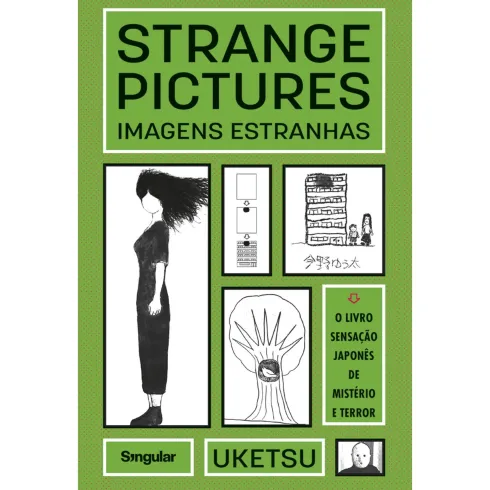 Strange Pictures/Imagens Estranhas de Uketsu