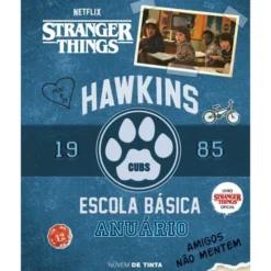 Stranger Things - Anuário Hawkins 1985 de Matthew J. Gilbert