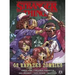 Stranger Things - os Rapazes Zombies de Greg Pak