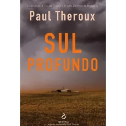 Sul Profundo de Paul Theroux