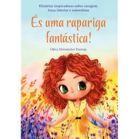 És uma Rapariga Fantástica de Olivia Hernández Pantoja