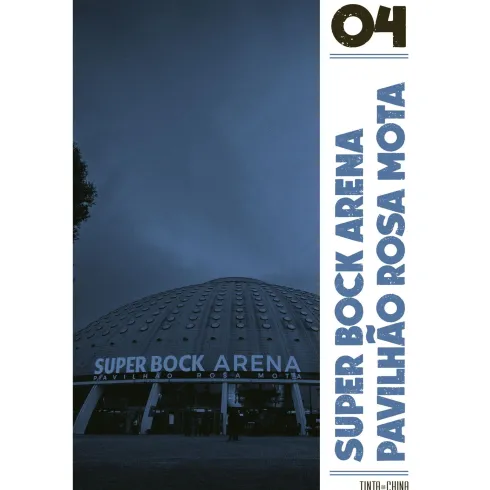 Super Bock Arena - Pavilhão Rosa Mota de Aavv