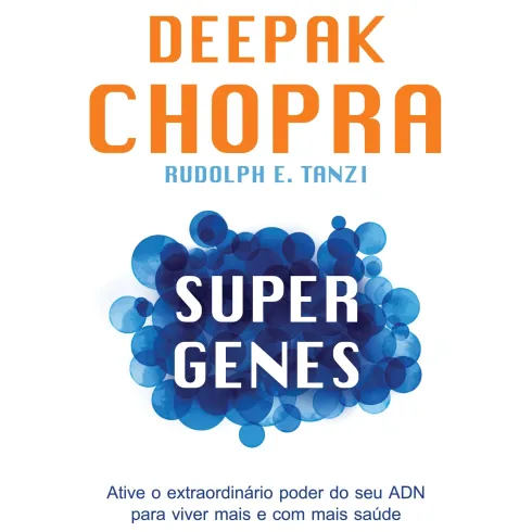 Supergenes de Deepak Chopra
