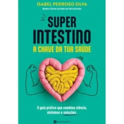 Super Intestino de Isabel Pedroso Silva