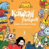 Super Kawaii: Aprende A Desenhar e Colorir de Oscar Sánchez Requena