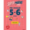 Supermiúdos - Pré-Escolar 5/ 6 Anos Matemática de Texto Editores