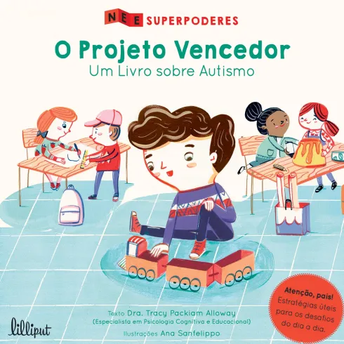 Superpoderes Nº 2 - O Projeto Vencedor: Um Livro sobre Autismo de Tracy Packiam Alloway