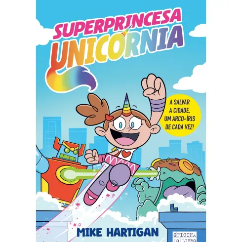 Superprincesa Unicórnia de Mike Hartigan