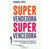 Supervendedora, Supervencedora de Virginia López