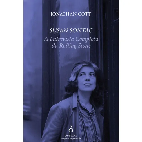 Susan Sontag. A Entrevista Completa Da Rolling Stone de Jonathan Cott