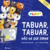 Tabuar, Tabuar, Não Há que Errar de João Pedro Mésseder - Histórias PLIM!