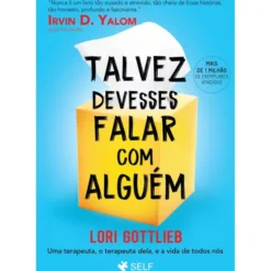 Talvez Devesses Falar com Alguém de Lori Gottlieb