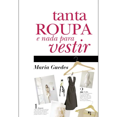 Tanta Roupa e Nada para Vestir de Maria Guedes