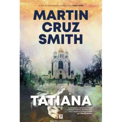 Tatiana de Martin Cruz Smith