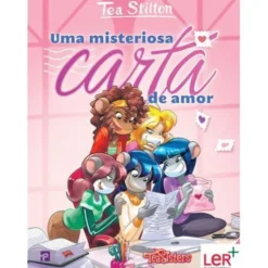 Tea Stilton - uma Misteriosa Carta de Amor de Tea Stilton