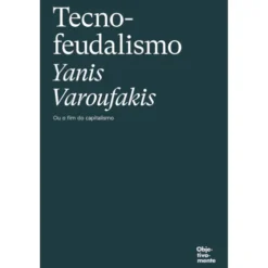Tecnofeudalismo de Yanis Varoufakis