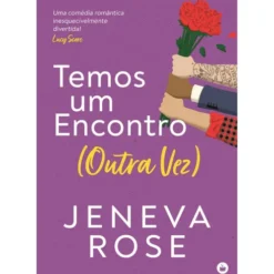 Temos Um Encontro (Outra Vez) de Jeneva Rose