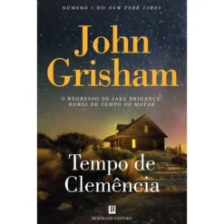 Tempo De Clemência de John Grisham