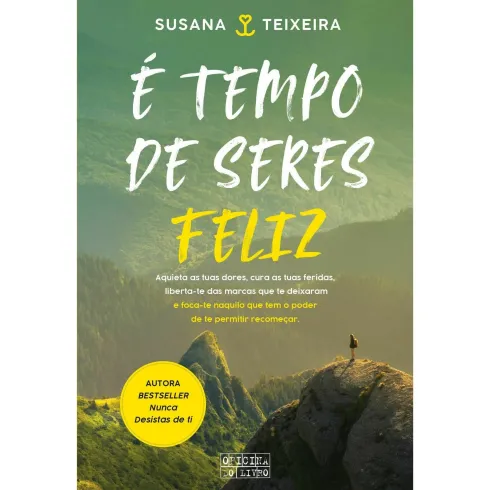 É Tempo de Seres Feliz de Susana Teixeira